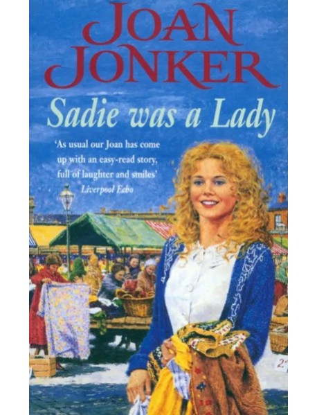 Sadie was a Lady