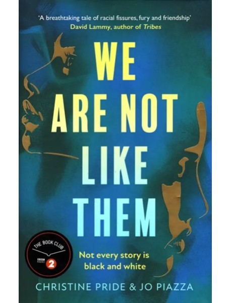 We Are Not Like Them
