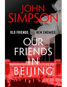 Our Friends in Beijing