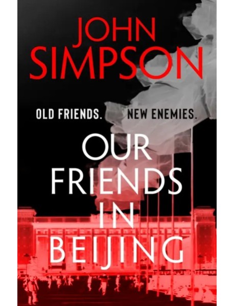 Our Friends in Beijing