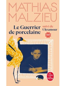 Le guerrier de porcelaine - Ultramour