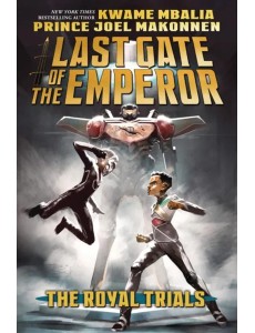 Last Gate Of The Emperor #2: The Royal Trials