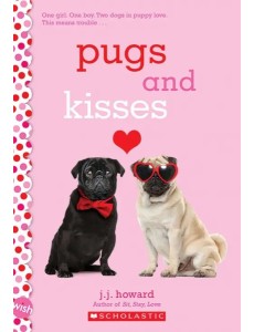 Pugs and Kisses Pugs and Kisses