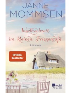Inselhochzeit im kleinen Friesencafe Inselhochzeit im kleinen Friesencafe