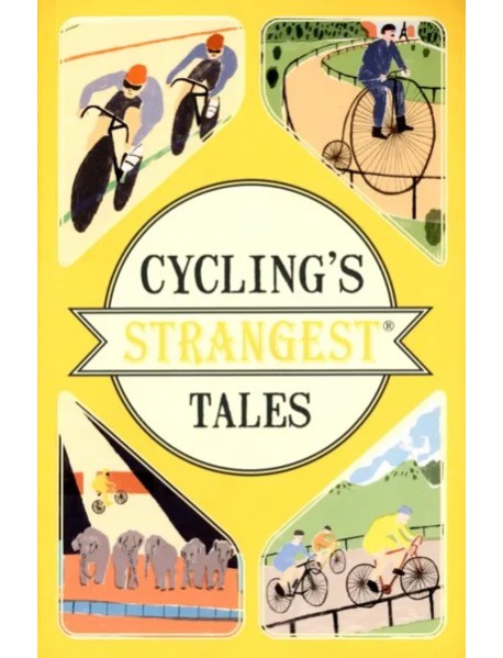 Cyclings Strangest Tales'