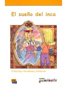 El sueno del inca El sueno del inca