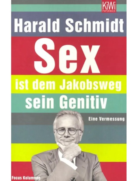 Sex ist dem Jakobsweg sein Genitiv