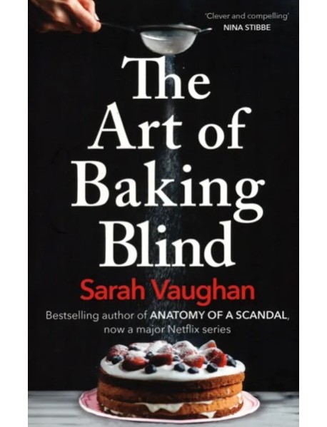 The Art of Baking Blind