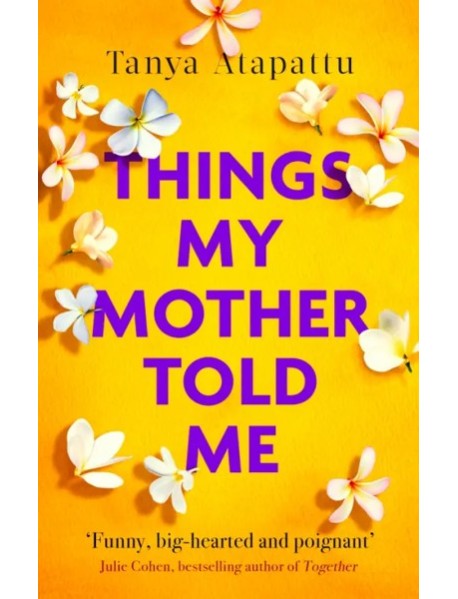 Things My Mother Told Me