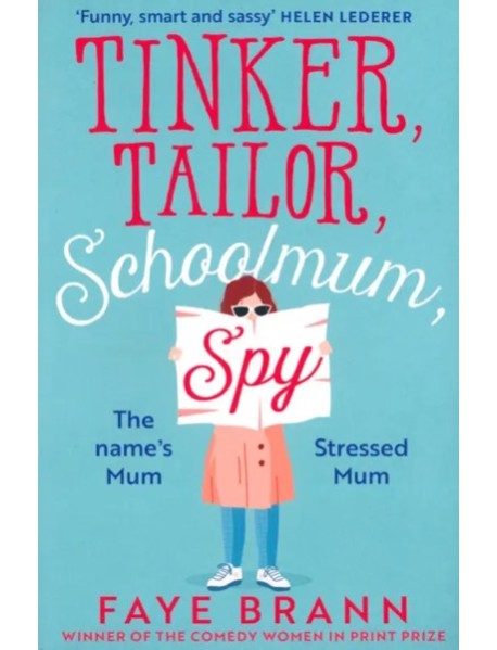 Tinker, Tailor, Schoolmum, Spy