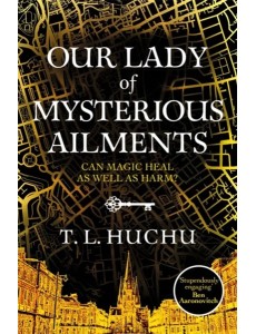 Our Lady of Mysterious Ailments Our Lady of Mysterious Ailments
