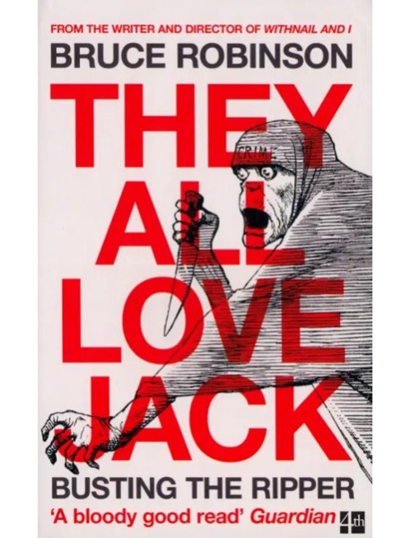 They All Love Jack. Busting the Ripper