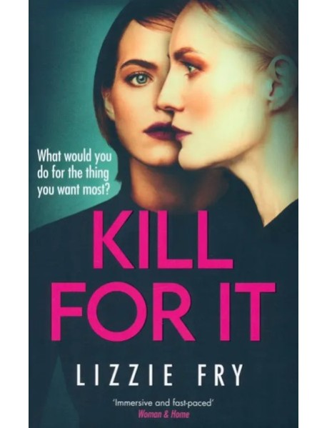 Kill For It