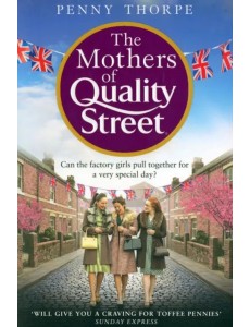 The Mothers of Quality Street