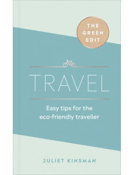 The Green Edit: Travel
