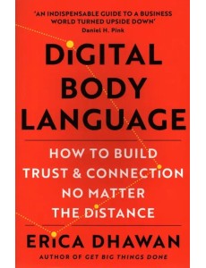 Digital Body Language. How to Build Trust and Conn Digital Body Language. How to Build Trust and Conn