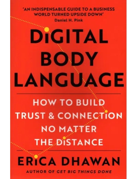 Digital Body Language. How to Build Trust and Conn