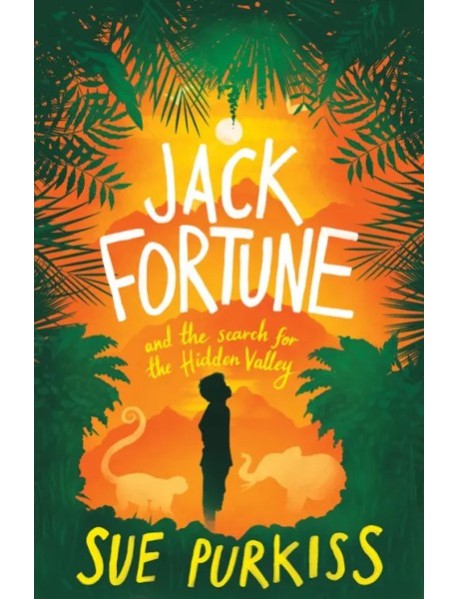 Jack Fortune and the Search for the Hidden Valley