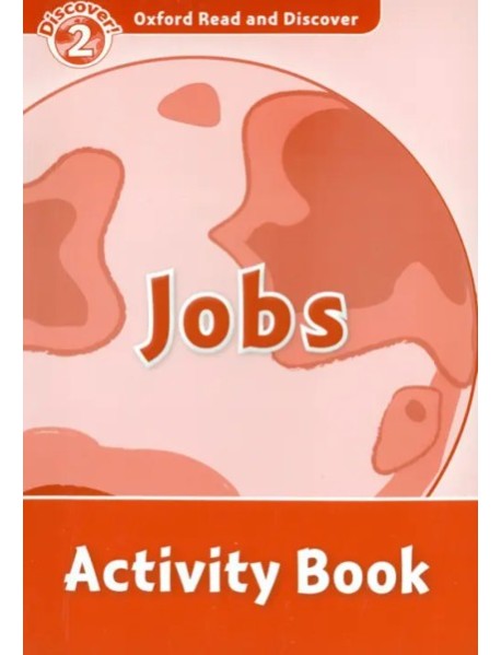 Oxford Read and Discover 2 Jobs Activity Book