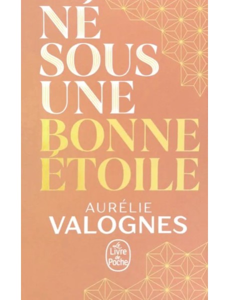 Ne sous une bonne etoile