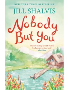 Nobody But You