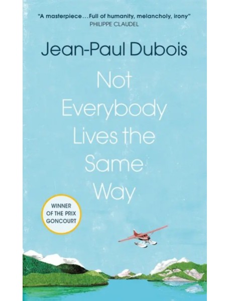 Not Everybody Lives the Same Way