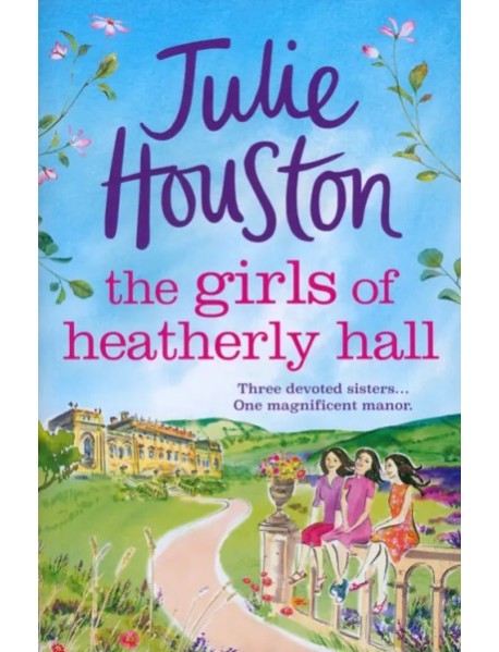 The Girls of Heatherly Hall