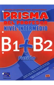 Prisma Fusion B1 + B2. Libro del profesor
