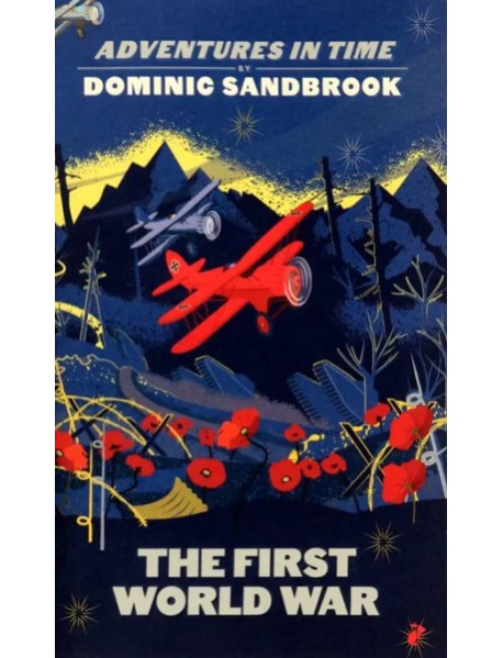 Adventures in Time: The First World War