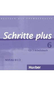 Schritte plus 6 Audio-CD zum Arbeitsbuch mit