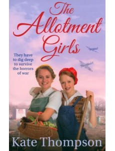 The Allotment Girls The Allotment Girls
