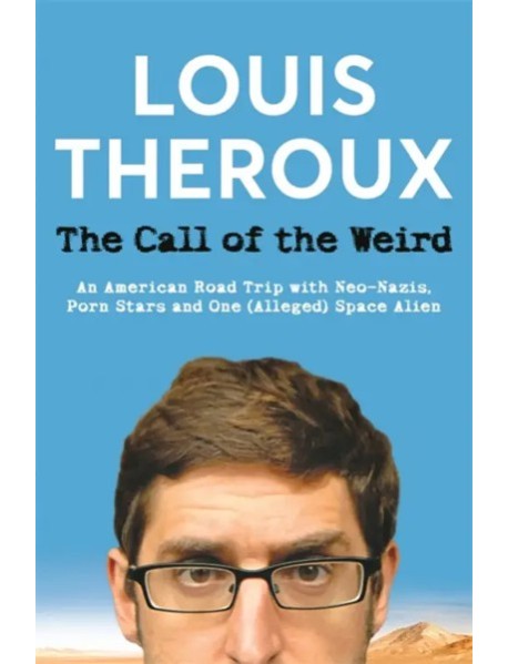 The Call of the Weird