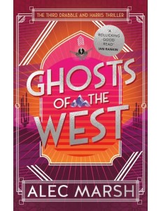 Ghosts of the West Ghosts of the West