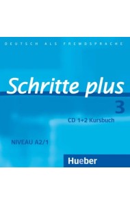 Schritte plus 3 2 Audio-CDs zum Kursbuch