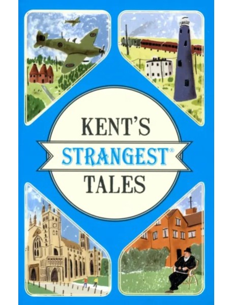 Kents Strangest Tales'