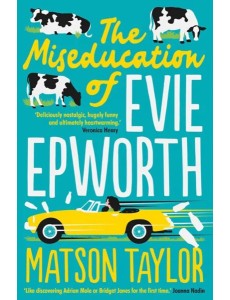 The Miseducation of Evie Epworth