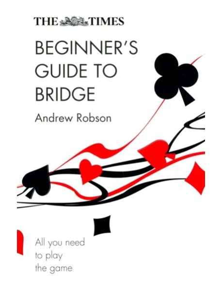The Times Beginners Guide to Bridge'