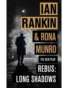 Rebus. Long Shadows. The New Play