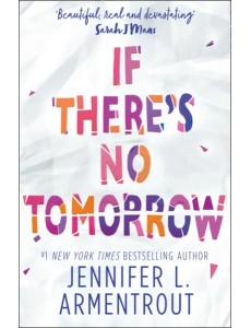 If Theres No Tomorrow