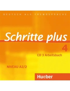 Schritte plus 4 Audio-CD zum Arbeitsbuch mit