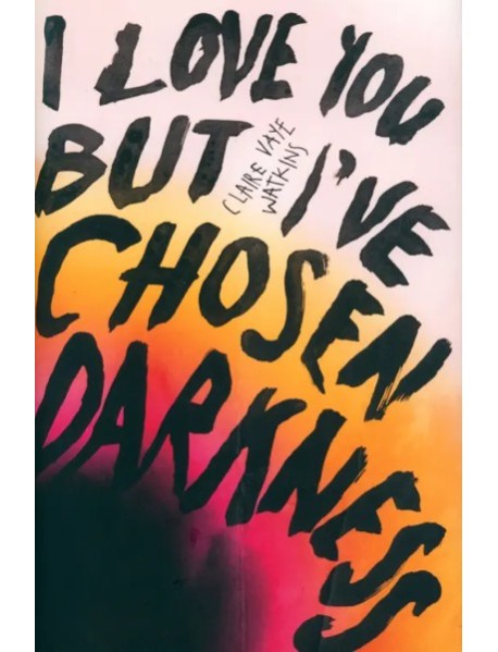 I Love You But Ive Chosen Darkness'