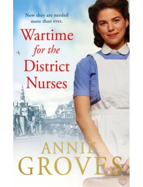 Wartime for the District Nurses