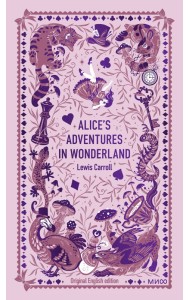 Alice’s Adventures in Wonderland. Вечные истории в оригинале