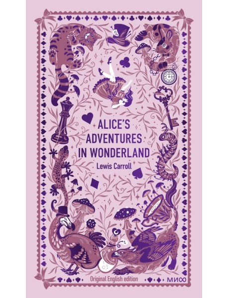 Alice’s Adventures in Wonderland. Вечные истории в оригинале