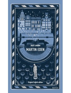 Martin Eden. Вечные истории в оригинале