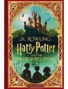 Harry Potter and the Philosopher’s Stone: MinaLima Edition Harry Potter and the Philosopher’s Stone: MinaLima Edition